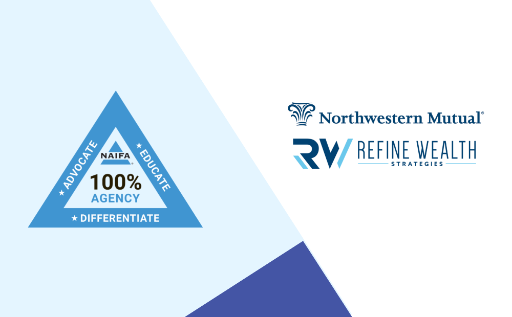 Refine Wealth Strategies Is a NAIFA 100% Agency 