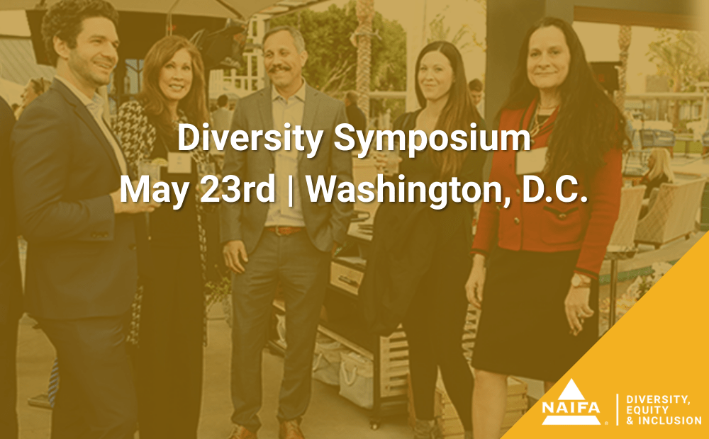 NAIFA 7th Annual Diversity Symposium May 23 Washington D.C.