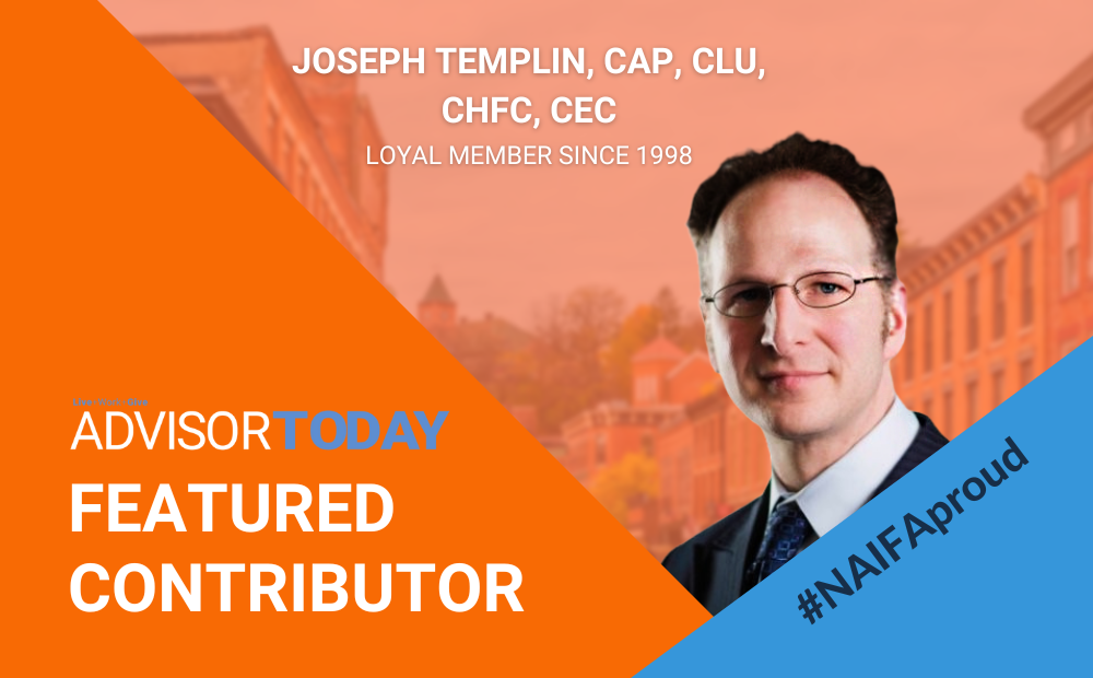 NAIFA's Advisor Today Featured Contributor Joe Templin