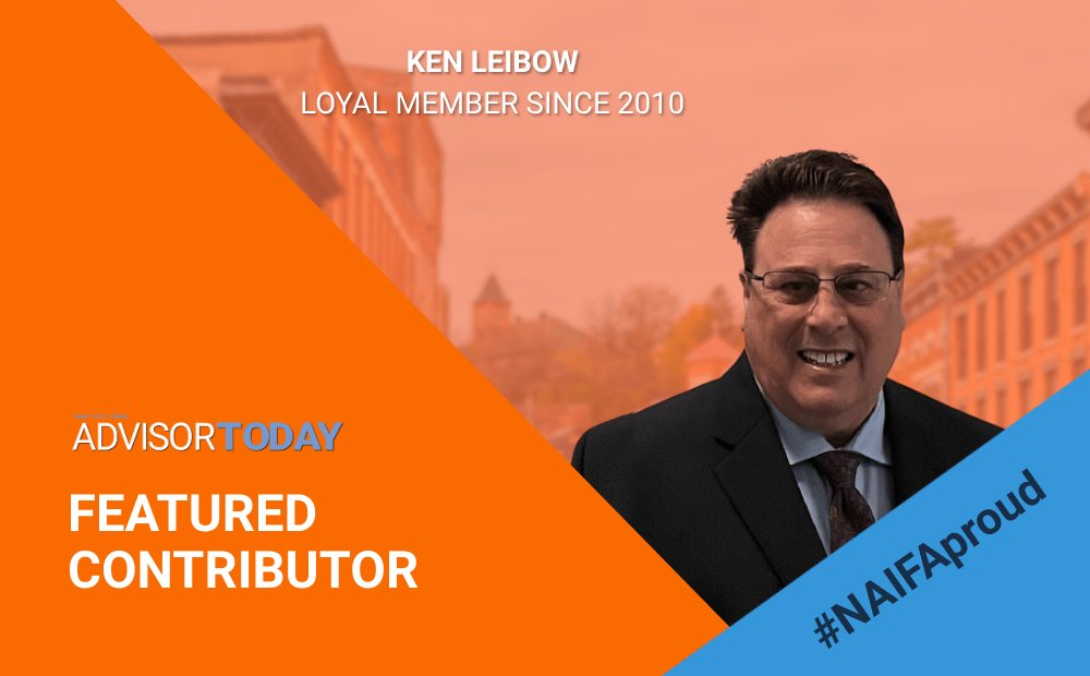 NAIFA's Advisor Today Featured Contributor Ken Leibow