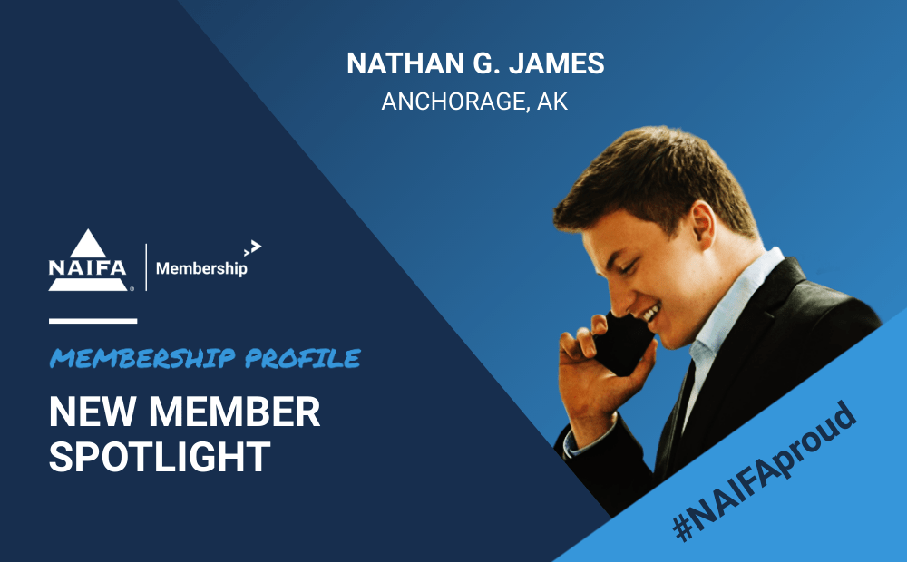 NAIFA Welcomes New Member Nathan G. James