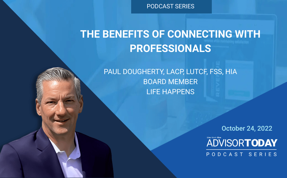 The Benefits of Connecting With Professionals With Paul Dougherty