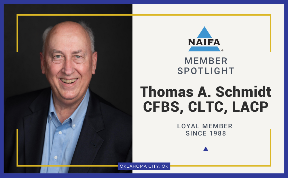 NAIFA Member Spotlight: Thomas Schmidt of Oklahoma City, OK