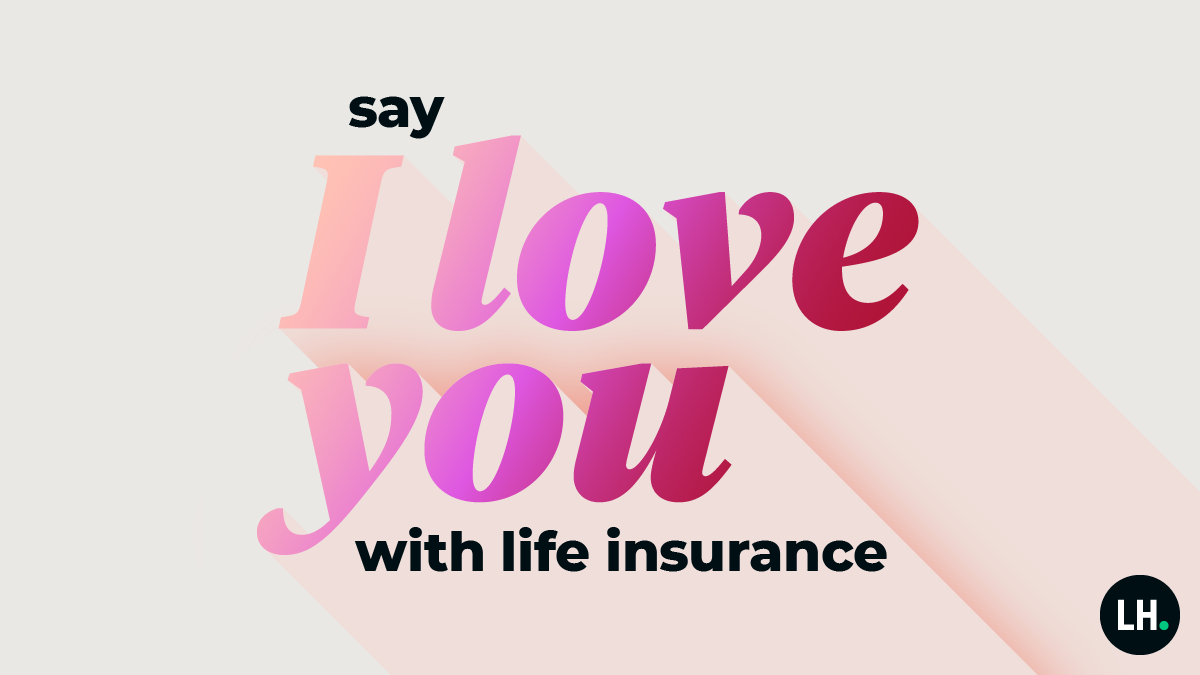 Insure your love month